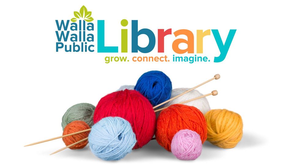 Knitting group Fridays 1:30-4:30